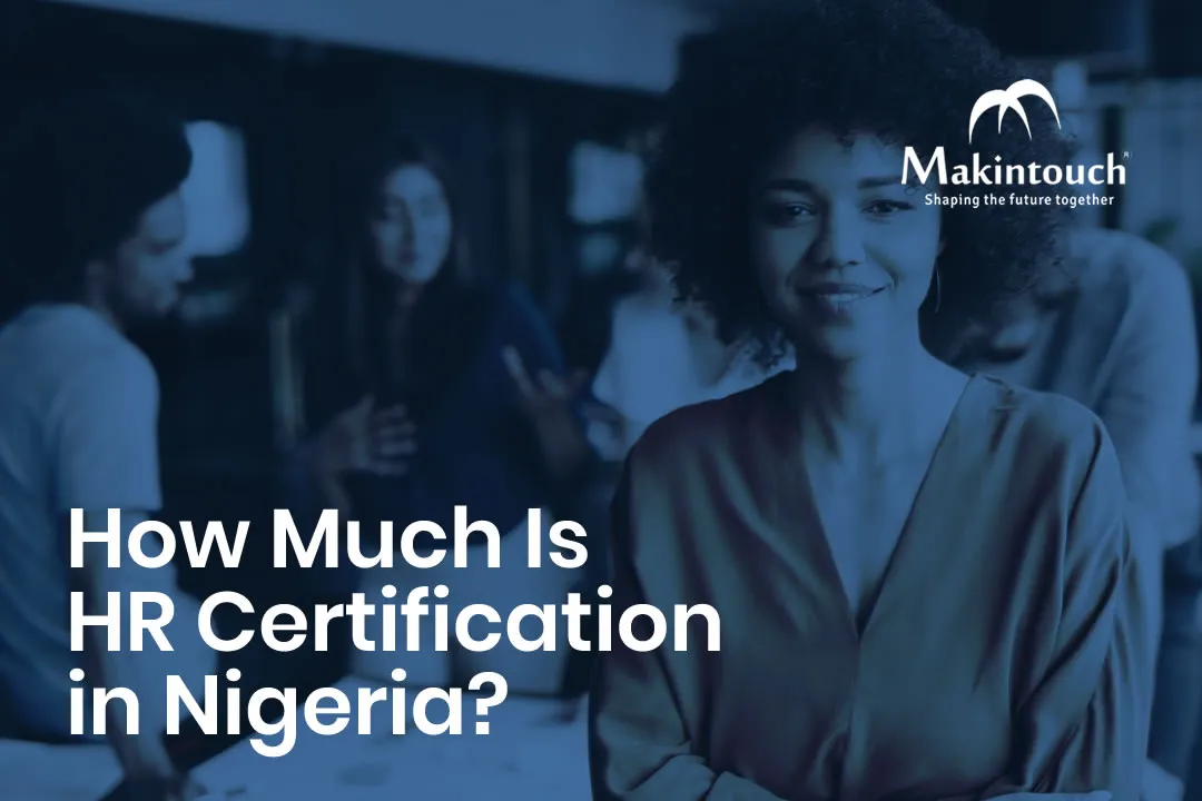 How Much Is HR Certification in Nigeria?