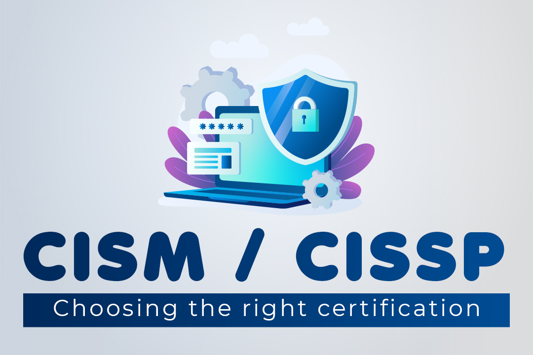 The two(2) most soughtafter Cybersecurity certifications CISSP and